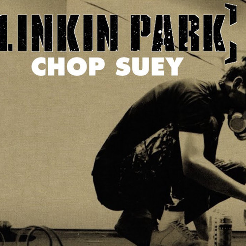 What If Linkin Park Wrote Chop Suey (System Of A Down)