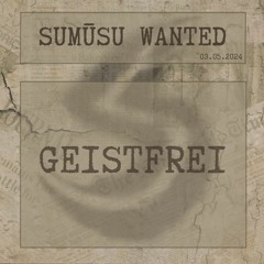 GEISTFREI - Sumusu Wild Card Contest