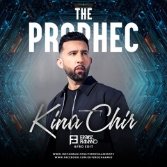 The PropheC - Kina Chir (Feroz Haamid Afro Edit)