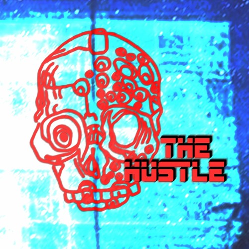 The Hustle No. 9 - Moskalus
