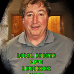 03-20-25 Local Sports Lunchbox Live