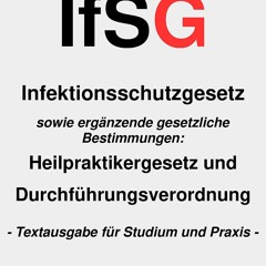 [READ DOWNLOAD] IfSG: Infektionsschutzgesetz (German Edition)
