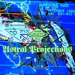 Astral Projections 28 - Storm Warning