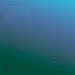 KEEP ON