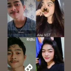 ASAL JANGAN KEMBALI!!! RIDHO X AINI NST #K3B45