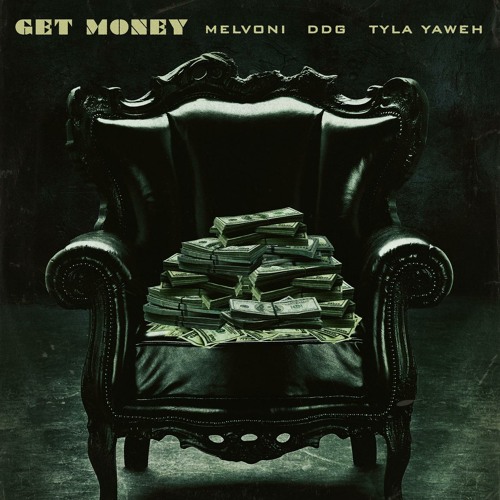 GET MONEY (feat. DDG & Tyla Yaweh)