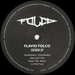 Flavio Folco - Father EP (FOLCO 001)