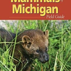 Download pdf Mammals of Michigan Field Guide (Mammal Identification Guides) by  Stan Tekiela