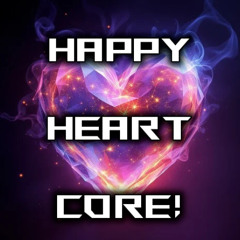 Happy Heart Core! 2025
