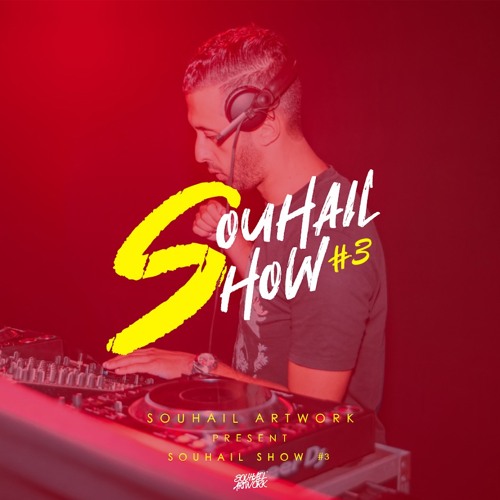 SOUHAIL ARTWORK - SOUHAIL SHOW #3 SPECIAL MOROCCAN TOUCH 🇲🇦