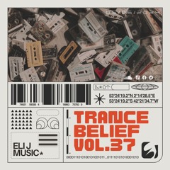 TranceBelief Vol.37 With ELI J