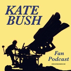 Kate Bush Fan Podcast - Episode 70 - Kate & Ireland! (with special guest SJ McArdle)
