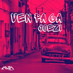 Ven Pa Ca (Radio Edit) Joezi