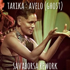Tarika:Avelo(Ghost) [SavaBorsa rework]