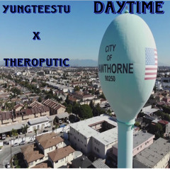 YungTeeStu x TherOputic - Daytime (prod TherOpy)
