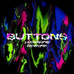 EDM | Butt0n5 (LOOZBONE Rework)