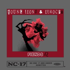 Fiends Ft ElmoCPT Prod by EPIK DAWN