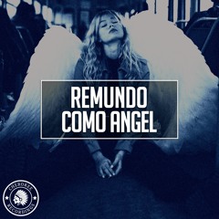 Remundo - Como Angel (Extended Mix)