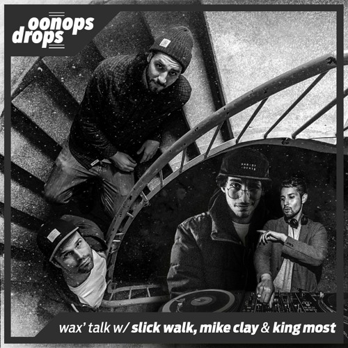 Oonops Drops - Wax' Talk (Episode 1)