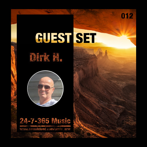 24-7-365 Music_Guest Set #012 - Dirk H.