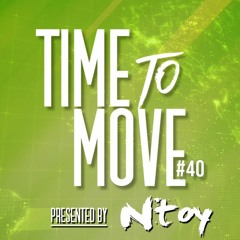 Ntoy - Time To Move #40 (2022)