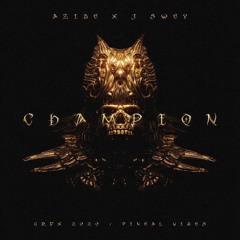 Azide & J Swey - Champion