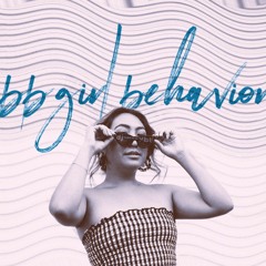 bb girl behavior