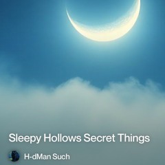 secret things.