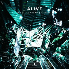 WazToo - Alive (feat. Patrick O'Neill)