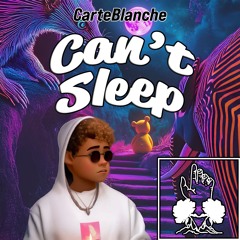 CarteBlanche - Can't Sleep (Original Mix) [FREE DOWNLOAD]