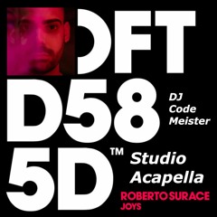 Roberto Surace - Joys (Studio Acapella)FREE DOWNLOAD (DJ Code Meister Remake) 127 bpm
