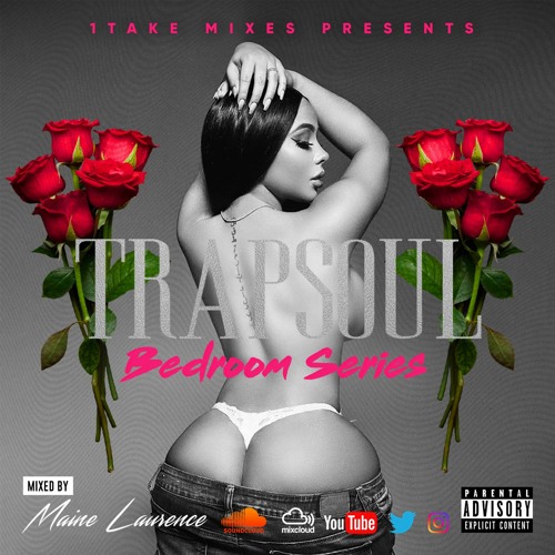 Trapsoul Bedroom Series Mix (2nd Edition)