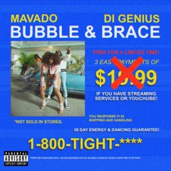 Mavado - Bubble & Brace | May 2024