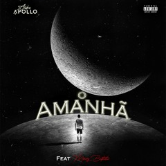 André Apollo - O Amanhã (Feat.Meury Baptista).mp3