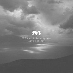 Melantónia live set 007 - Yolabmi & Anterograde