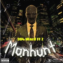Manhunt Ft Z