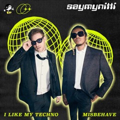 SayMyNitti - I Like My Techno