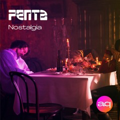 Penta - Nostalgia - Preview - OUT NOW!!!