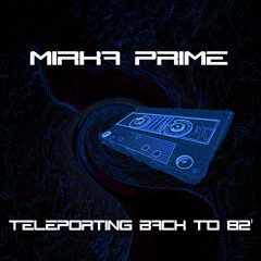 Teleporting Back To 82' Vocal