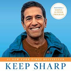 (Download PDF/Epub) Keep Sharp: Build a Better Brain at Any Age - Sanjay Gupta