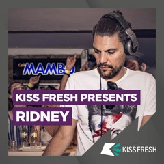 Kiss Fresh with Ridney - Mon 12th Oct 2020