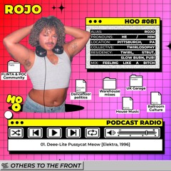 House of Others #081 | ROJO | Feeling Like A Bitch