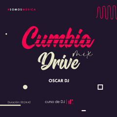 Cumbia Drive Mix 2020 Oscar DJ IR