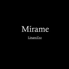 Mirame (Prod. By Street Finest)
