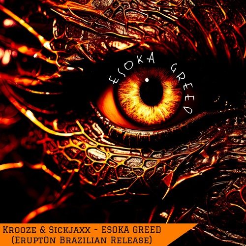 Krooze Sickjaxx - ESOKA GREED