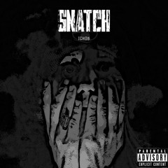 SNATCH