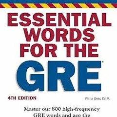 [Ebook] Reading Essential Words for the GRE (Barron's Test Prep) (PDFKindle)-Read By  Philip Ge