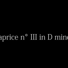 Caprice no 3 in D minor by David Salleras