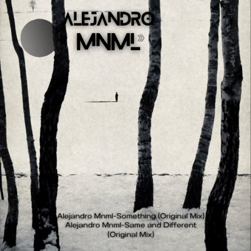 Alejandro Mnml- Same and Different (Original Mix)