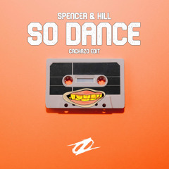 Spencer & Hill - So Dance (Cachazo Edit)